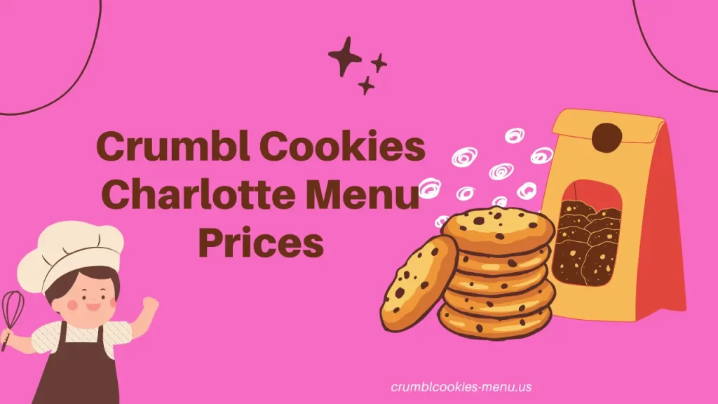 Crumbl Cookies Charlotte Menu